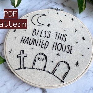 Embroidery PDF Pattern, Bless this Haunted House, Witch Embroidery, Halloween DIY,  Grave Yard , Digital Pattern, Halloween Embroidery