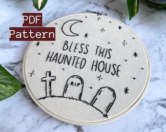 Embroidery PDF Pattern, Bless this Haunted House, Witch Embroidery, Halloween DIY,  Grave Yard , Digital Pattern, Halloween Embroidery