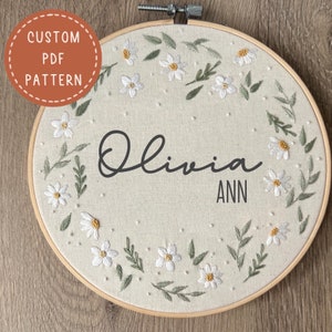 Daisy Custom Name Hoop Pattern, Embroidery PDF Pattern, Custom Embroidery Pattern, Birth Announcement, DIY Nursery Decor, Baby Embroidery
