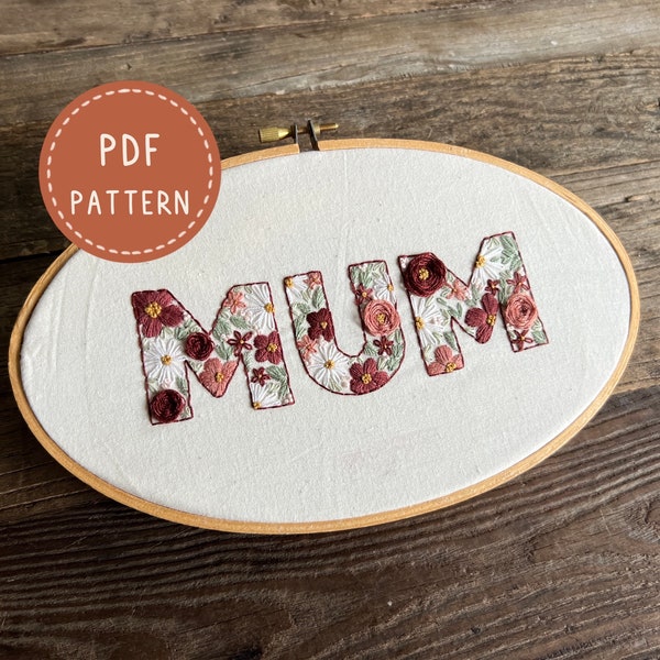 Embroidery PDF Pattern, Flower Mum Embroidery Hoop, Mother's Day Gift, New Mom Gift, Embroidery Hoop, Flower Embroidery, Hand Embroidery