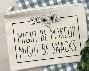 Funny Makeup Bag SVG Might Be Make-up Might Be Snacks Svg - Etsy Funny Makeup Bag SVG Might Be Make-up Might Be Snacks Svg - Etsy