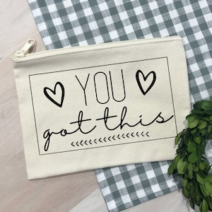 Funny Makeup Bag SVG, You got this svg png, cosmetic pouch svg graphic, cutting file