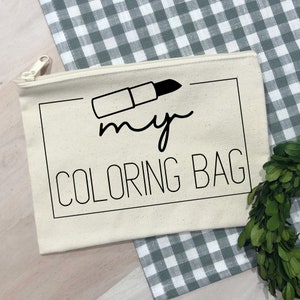 Funny Makeup Bag SVG, My Coloring Bag svg png, cosmetic pouch svg graphic, cutting file