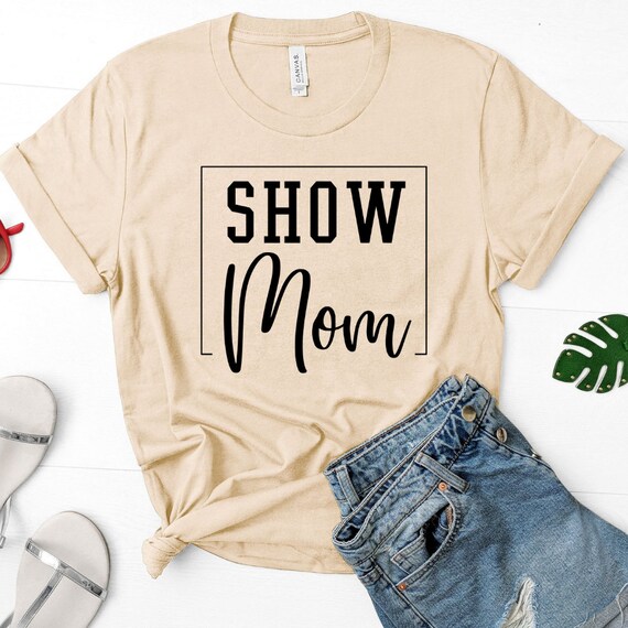 Show Mom Svg Horse Show Cutting File Horses Svg Horse Lover Etsy