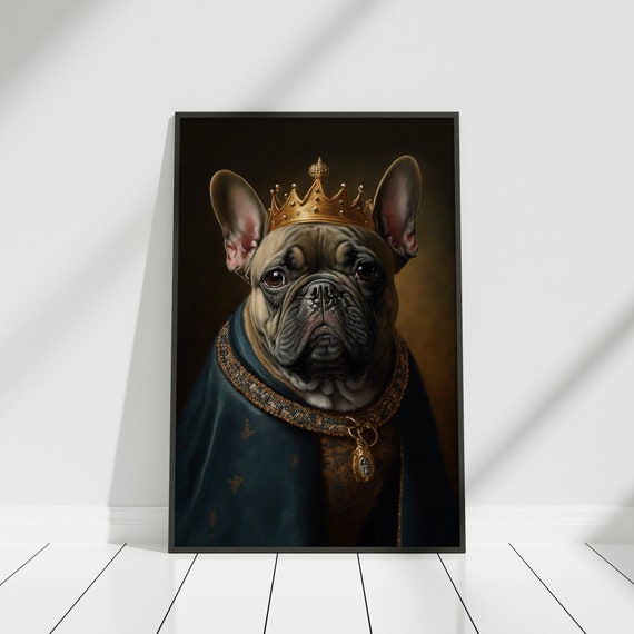 Gift French Bulldog Art, King French Frenchie French Mom Decor, Bulldog Wall Gift, - Frenchie Österreich Art, Etsy Wall Poster,Bulldog Bulldog Canvas King