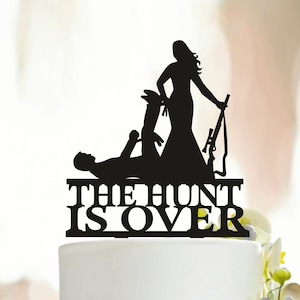 The Hunt Is Over cake topper, Bride Dragging Hunting Groom Tied Up The Hunt Is Over, Hunting Cake Topper, Outdoor Wedding 295