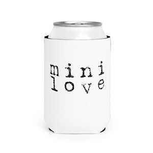 Can Cooler Sleeve Coozie - MINI Love