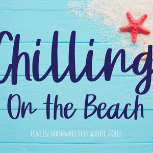 Chilling On The Beach - Una fuente dulce manuscrita - TTF / OTF