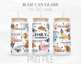 Daily Reminders Affirmations Can Wrap Png, Motivation Inspirational 16oz Libbey Glass Can Tumbler Sublimation Design Digital Png File