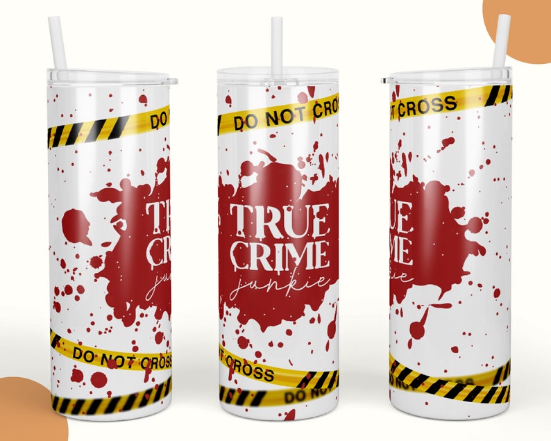 True Crime Junkie Sublimation Designs Skinny Tumbler 20oz Etsy