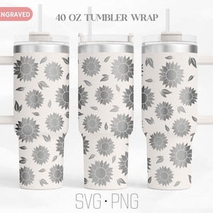 Sunflower Engraved Tumbler Wrap Svg, flower svg 40Oz Tumbler Wrap, Digital Download, Svg, Png