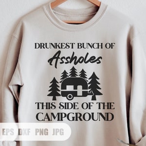 El grupo más borracho de idiotas de este lado del campamento se envg, Svg, Funny Camping Svg, camping life svg, ,Svg, Png, archivos DXF para Cricut