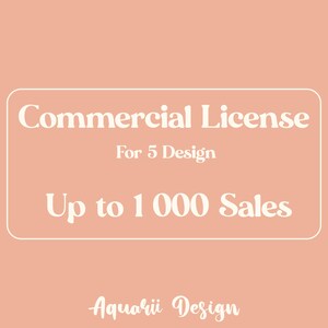 Commercial License for 5 Design / Person - Up to 1000 Sales