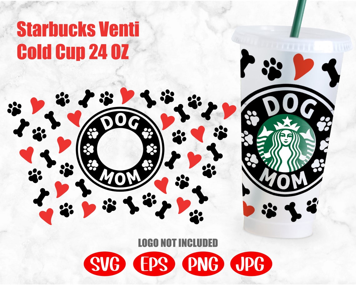 Dog Mom Starbucks cup SVG Dog Paw Starbuck svg Full wrap | Etsy España