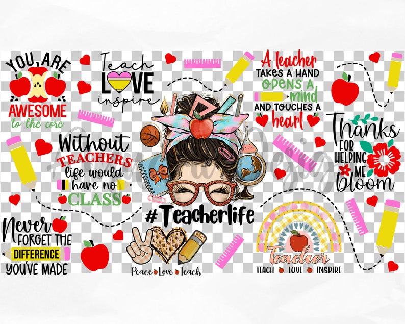 May include: A colorful digital clipart set with illustrations of a teacher, apples, hearts, pencils, rulers, and a globe. The text includes "You are awesome to the core", "Teach love inspire", "Without teachers life would have no class", "Never forget the difference you've made", "A teacher takes a hand opens a mind and touches a heart", "Thanks for helping me bloom", "#Teacherlife", "Peace love teach", and "Teacher teach love inspire".