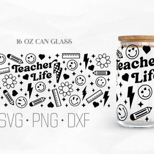 Retro Teacher Life Can Glass Wrap Svg, Teacher Svg, Teacherlife Svg, Libbey Glass, 16oz Can Wrap, Svg, Png, DXF files for Cricut