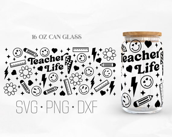 Retro Teacher Life Can Glass Wrap Svg, Teacher Svg, Teacherlife Svg, Libbey Glass, 16oz Can Wrap, Svg, Png, DXF files for Cricut