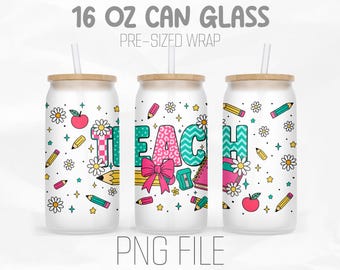 Teacher Libbey 16oz Glass Can Wrap Png, Colorful TEACH Png, Back to School Png, Teacher gift PNG, Cute Pencil Daisy Sublimation Design