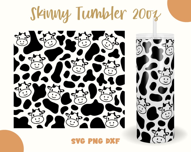 May include: A digital design for a skinny tumbler featuring a black and white cow print pattern. The design includes a repeating pattern of cow spots and cow faces. The text "Skinny Tumbler 20oz" is at the top of the design.