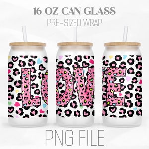 Valentine Love Can Wrap Png, Cartas de amor png, Love Valentine Png, Leopard 16oz Libbey Glass Can Tumbler Sublimation Design Digital Png File