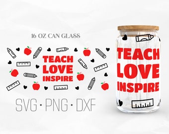 Teach Love Inspire Can Glass Wrap, Lehrer Libbey Glass svg, Lehrer Leben svg, 16 Unzen Libbey Wrap svg, svg, Png, DXF-Dateien für Cricut