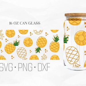Pineapple Can Glass Wrap Svg, Summer Fruit Libbey Glass, 16oz Can Wrap, Svg, Png, DXF files for Cricut