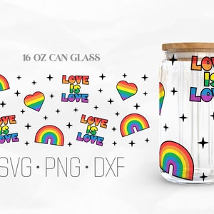 Love is Love Can Glass Wrap SVG, pride Libbey Glass svg, 16oz Libbey Wrap Svg, Svg, Png, DXF files for Cricut