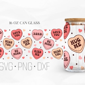 Candy Hearts Can Glass Wrap Svg, Conversation heart Svg, Valentine Candy Svg, Libbey Glass, 16oz Can Wrap, Svg, Png, DXF files for Cricut