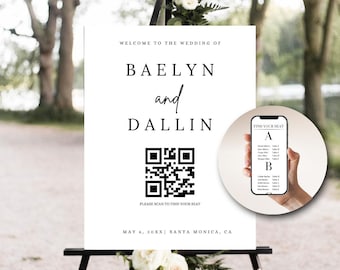 May include: A white wedding welcome sign with black text that reads "Welcome to the wedding of Baelyn and Dallin". A black and white QR code is below the text with the words "Please scan to find your seat". The date "May 6, 20XX" and location "Santa Monica, CA" are at the bottom of the sign. A small image of a phone screen shows a seating chart with the text "Find your seat".