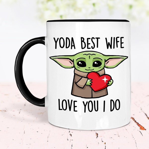 Yoda Best Wife Mug, Best Wife Ever Gift, Baby Yoda Mug, Funny Gift for Wife, Wife Birthday Card, World's Best Wife Gift