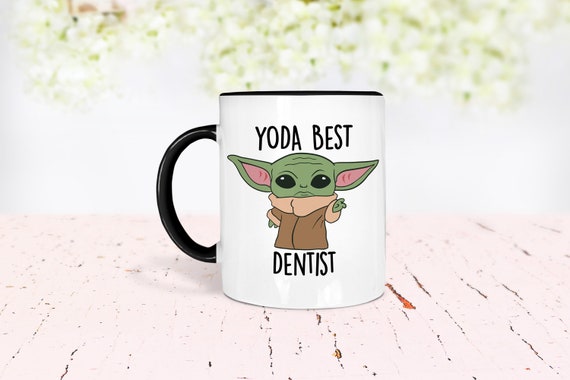 Yoda Best Dentist Coffee Mug, Yoda Dentist Mug, Funny Dentist Gift