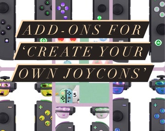 Modules complémentaires pour la liste « Créez votre propre joycon ».