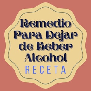 Remedio Para Dejar de Beber Alcohol
