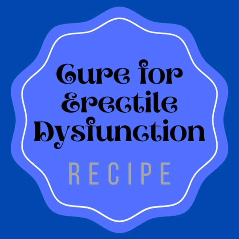 Cure For Erectile Dysfunction Etsy cure-for-erectile-dysfunction-etsy