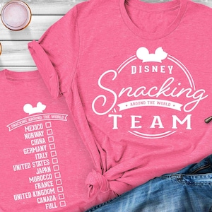 Snacking Around the World shirt, Disney Drinking Team Shirt,  Epcot Food and Wine Shirt, Epcot Shirt, Disney Drinking Shirt, Disney Vacation