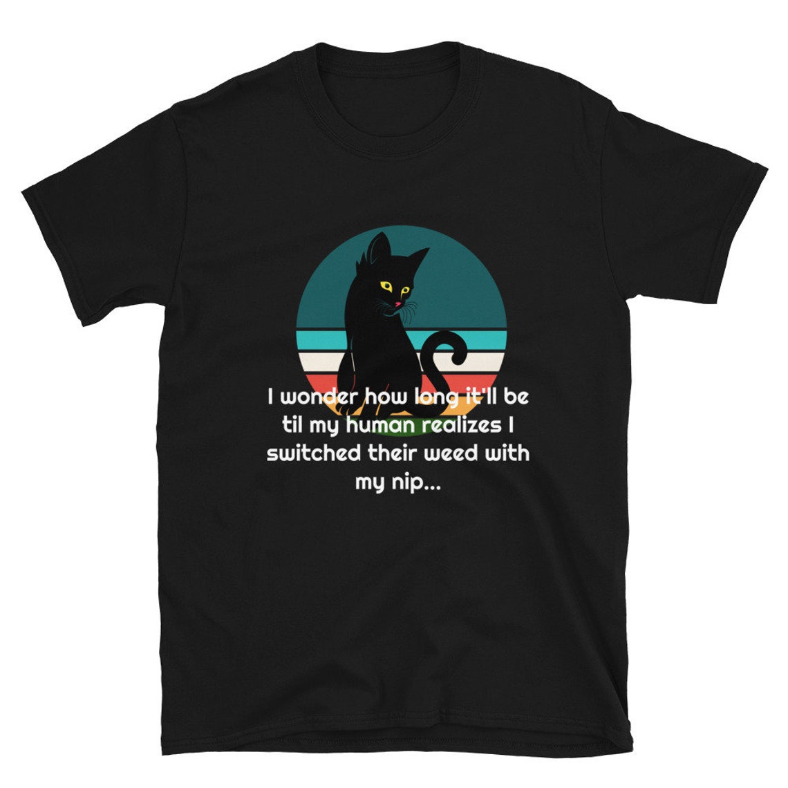 Funny cat tee Cat lover shirt Funny Marijuana Shirt | Etsy