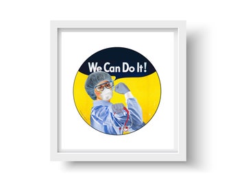 COVID STRONG Instant Gift!! Download! - Rosie the Riviter as a Doctor, as a Nurse - We Can Do It! Print at Home or Print Shop! Great Gift!