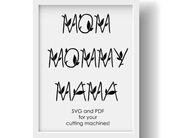 Floral Mom SVG, Aunt, Grandma, Mother's Day Gift (Digital Download)