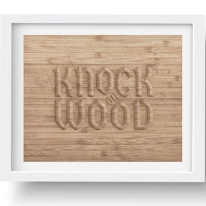 Mother&#39;s Day/Father&#39;s Day Graduation GIFT! -Print Now! KNOCK on WOOD Art --Digital Download, Instant Wall Art, Print Out & Frame, Good Luck!