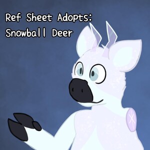 May include: A cartoon illustration of a deer with white fur and a black nose. The deer has light blue eyes and a small, pink emblem on its side. Text at the top reads "Ref Sheet Adopts: Snowball Deer."