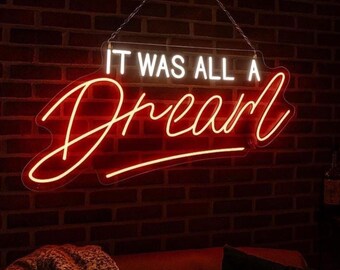 32" Oversized It Was All A Dream Ultra-Bright LED Sign with Remote (Neon-Style, LED Technology)