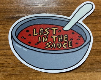 Lost in the Sauce Law Enforcement Police Sticker