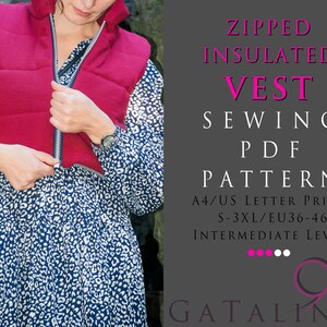 May include: A magenta-colored, insulated vest with a silver zipper is shown. The vest is part of a sewing pattern, with the text "ZIPPED INSULATED VEST SEWING PDF PATTERN" displayed. The pattern is for sizes S-3XL and EU36-46.