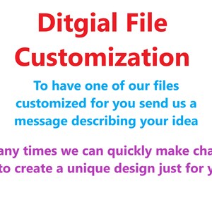 K&ouml;nnte beinhalten: Roter Text auf wei&szlig;em Hintergrund lautet "Ditgial File Customization".  Unter dem Text steht in Blau: "Um einen unserer Dateien f&uuml;r Sie anzupassen, senden Sie uns eine Nachricht, die Ihre Idee beschreibt".  Die letzte Textzeile in Lila lautet: "Oft k&ouml;nnen wir schnell &Auml;nderungen vornehmen, um ein einzigartiges Design nur f&uuml;r Sie zu erstellen".