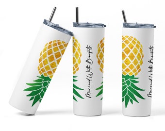 Upside-down Pineapple Married With Benefits Sublimation 20 oz Tumbler