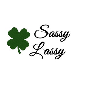 Sassy Lassy Shamrock Embroidery Design File (dst, pes, pec, jef, exp)