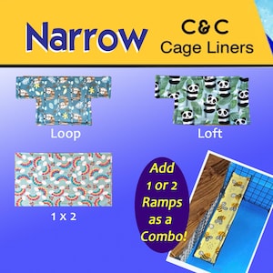 May include: Narrow C&C cage liners featuring various patterns including sloths, pandas, and rainbows. The set includes a loop, a loft, a 1x2 rectangular liner, and a yellow ramp with a bee print. Text on the image reads Narrow C&C Cage Liners, Loop, Loft, 1x2, and Add 1 or 2 Ramps as a Combo!