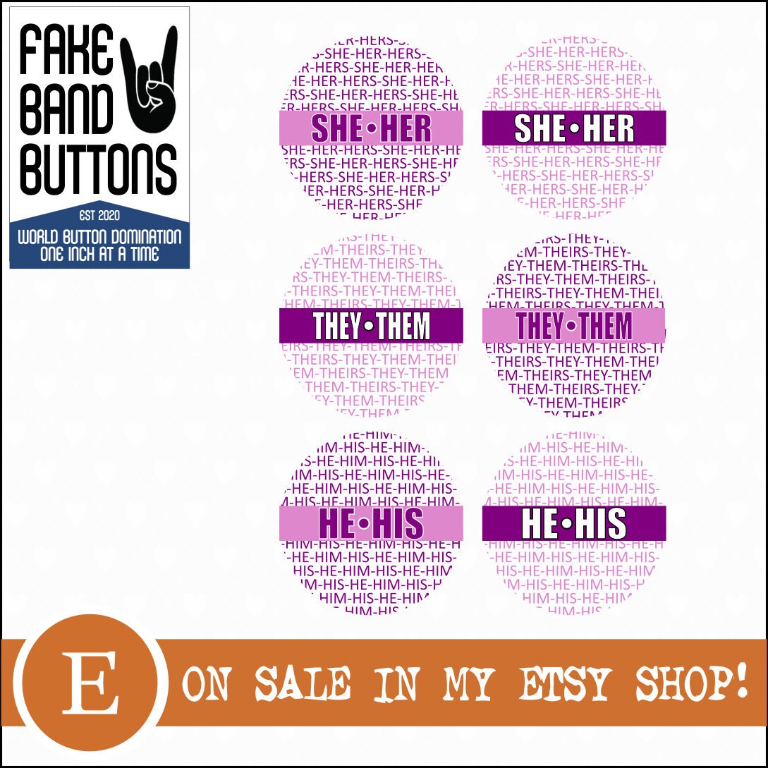 1 Gender Pronoun Buttons Choose From He His She Hers Etsy