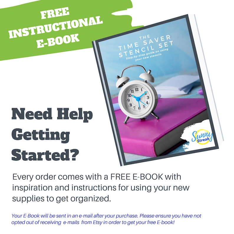 Peut inclure: Un livre rose avec un r&eacute;veil blanc sur le dessus. La couverture du livre porte le texte "The Time Saver Stencil Set" et "Guide &eacute;tape par &eacute;tape sur l'utilisation de vos nouveaux pochoirs". Le livre a &eacute;galement un autocollant qui dit "Sunny Streak". Le texte "Free Instructional E-Book" est dans une bo&icirc;te verte en haut &agrave; gauche de l'image. Le texte "Need Help Getting Started?" est en texte noir sous la bo&icirc;te verte. Le texte "Chaque commande est livr&eacute;e avec un E-BOOK GRATUIT avec de l'inspiration et des instructions pour utiliser vos nouvelles fournitures pour vous organiser." est sous l'image. Le texte "Votre E-Book vous sera envoy&eacute; par e-mail apr&egrave;s votre achat. Veuillez vous assurer que vous ne vous &ecirc;tes pas d&eacute;sabonn&eacute; des e-mails d'Etsy afin de recevoir votre E-book gratuit !" est en bas de l'image.
