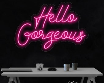 Hello Gorgeous Neon Sign Flex Light Sign Led Neon Custom Party Home Room Wall Decoration Wedding Led Neon Sign LF032